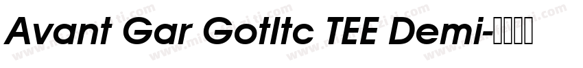 Avant Gar GotItc TEE Demi字体转换